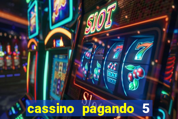 cassino pagando 5 reais no cadastro